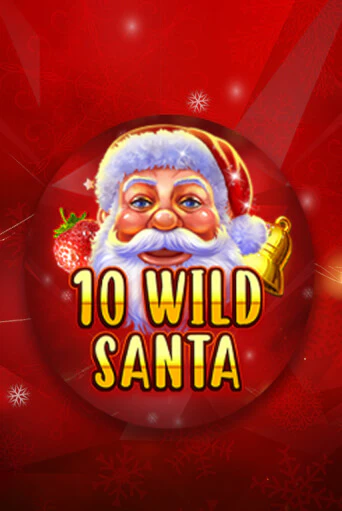 10 Wild Santa - Red Santa игровой аппарат | Casino Vulkan играть бесплатно