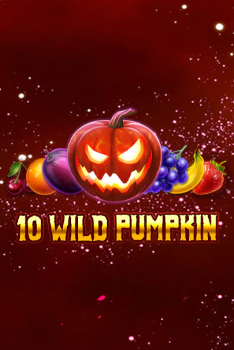 10 Wild Pumpkin   игровой аппарат | Casino Vulkan играть бесплатно