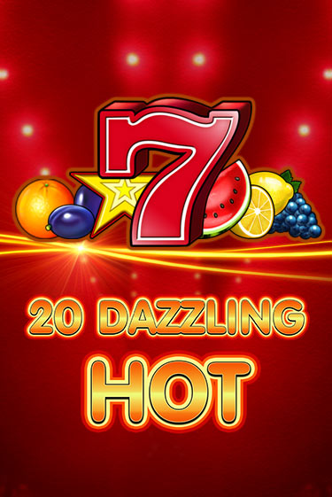 20 Dazzling Hot игровой аппарат | Casino Vulkan играть бесплатно