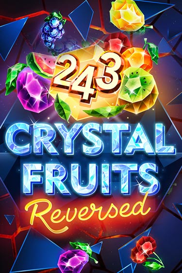 243 Crystal Fruits Reversed игровой аппарат | Casino Vulkan играть бесплатно