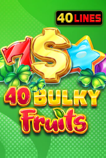40 Bulky Fruits игровой аппарат | Casino Vulkan играть бесплатно