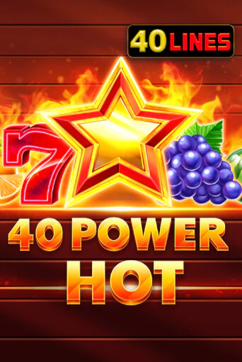 40 Power Hot игровой аппарат | Casino Vulkan играть бесплатно