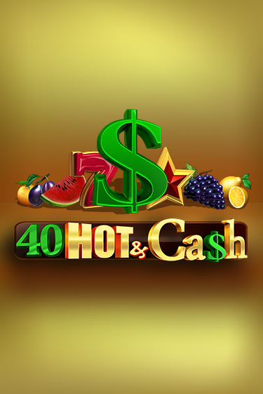 40 Hot & Cash игровой аппарат | Casino Vulkan играть бесплатно