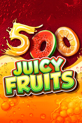 500 Juicy Fruits игровой аппарат | Casino Vulkan играть бесплатно