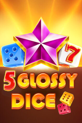 5 Glossy Dice игровой аппарат | Casino Vulkan играть бесплатно