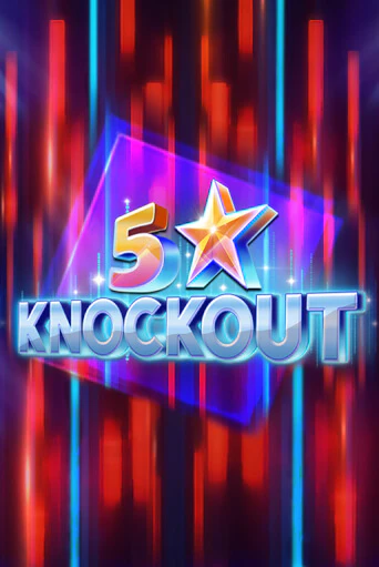 5 Star Knockout игровой аппарат | Casino Vulkan играть бесплатно