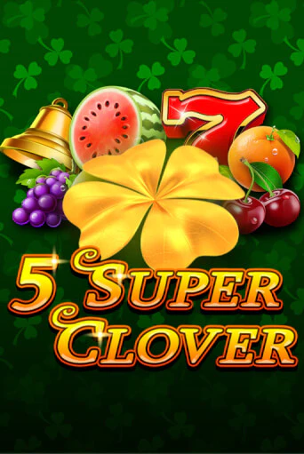 5 Super Clover игровой аппарат | Casino Vulkan играть бесплатно