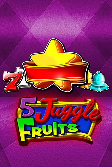 5 Juggle Fruits игровой аппарат | Casino Vulkan играть бесплатно