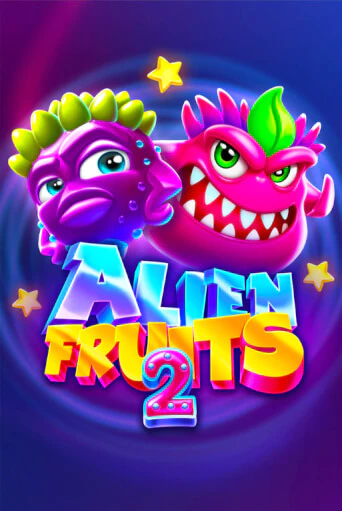 Alien Fruits 2 игровой аппарат | Casino Vulkan играть бесплатно