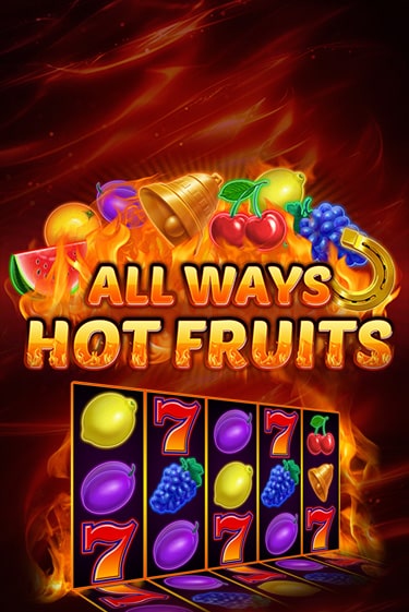 All Ways Hot Fruits игровой аппарат | Casino Vulkan играть бесплатно
