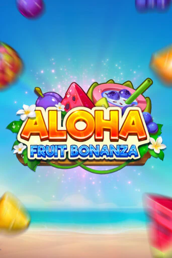 Aloha: Fruit Bonanza игровой аппарат | Casino Vulkan играть бесплатно