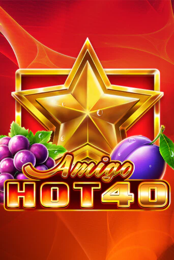 Amigo Hot 40 игровой аппарат | Casino Vulkan играть бесплатно