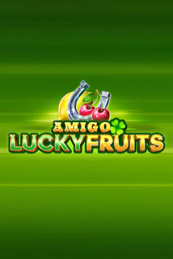 Amigo Lucky Fruits: Pin Win игровой аппарат | Casino Vulkan играть бесплатно