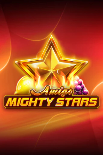 Amigo Mighty Stars игровой аппарат | Casino Vulkan играть бесплатно