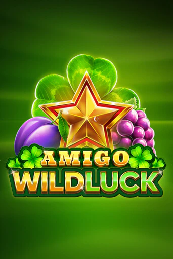 Amigo Wild Luck игровой аппарат | Casino Vulkan играть бесплатно