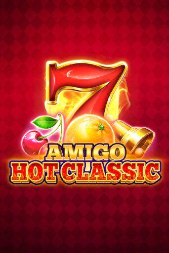 Amigo Hot Classic игровой аппарат | Casino Vulkan играть бесплатно