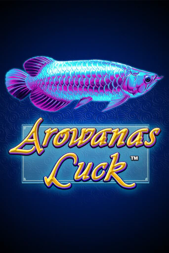 Arowanas Luck игровой аппарат | Casino Vulkan играть бесплатно