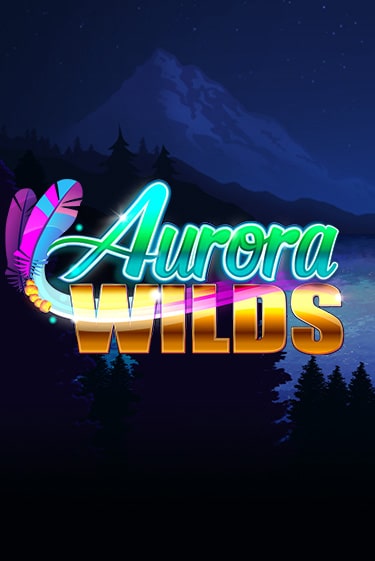 Aurora Wilds игровой аппарат | Casino Vulkan играть бесплатно