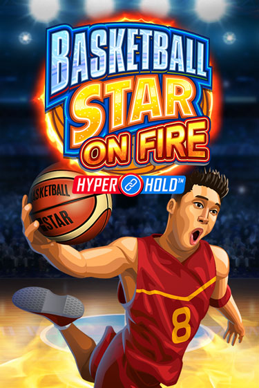 Basketball Star on Fire игровой аппарат | Casino Vulkan играть бесплатно