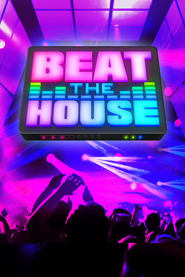 Beat The House игровой аппарат | Casino Vulkan играть бесплатно
