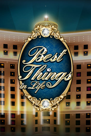 Best Things in life игровой аппарат | Casino Vulkan играть бесплатно
