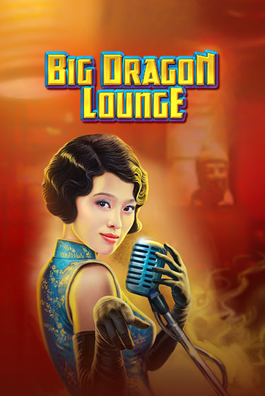 Big Dragon Lounge игровой аппарат | Casino Vulkan играть бесплатно