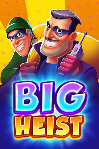 Big Heist игровой аппарат | Casino Vulkan играть бесплатно