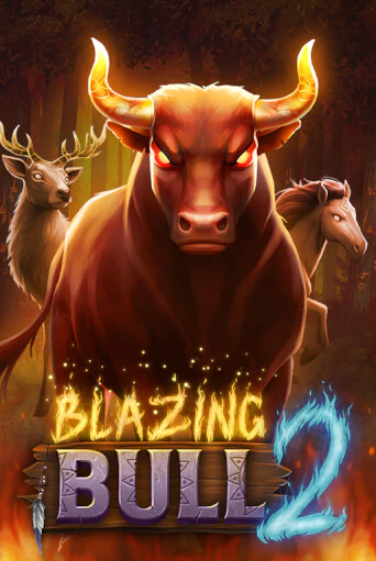 Blazing Bull 2 игровой аппарат | Casino Vulkan играть бесплатно