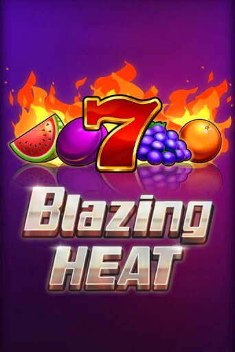 Blazing Heat игровой аппарат | Casino Vulkan играть бесплатно