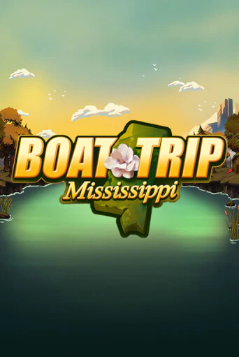Boat Trip Mississippi игровой аппарат | Casino Vulkan играть бесплатно
