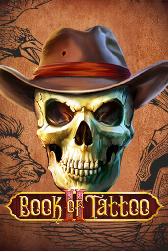 Book Of Tattoo II игровой аппарат | Casino Vulkan играть бесплатно