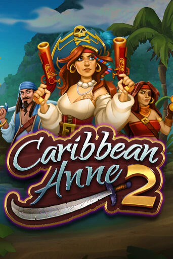 Caribbean Anne 2 игровой аппарат | Casino Vulkan играть бесплатно