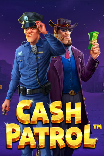 Cash Patrol игровой аппарат | Casino Vulkan играть бесплатно