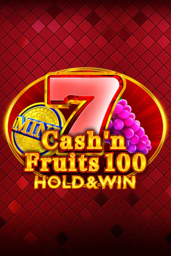 Cash'n Fruits 100 Hold And Win игровой аппарат | Casino Vulkan играть бесплатно