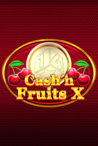 Cash'n Fruits X игровой аппарат | Casino Vulkan играть бесплатно