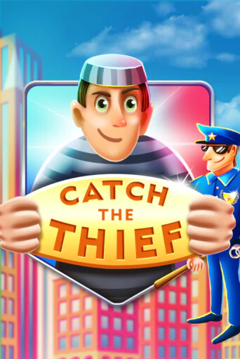 Catch The Thief игровой аппарат | Casino Vulkan играть бесплатно