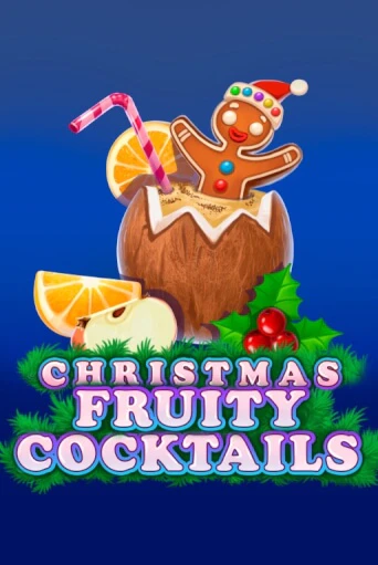 Christmas Fruity Cocktails игровой аппарат | Casino Vulkan играть бесплатно