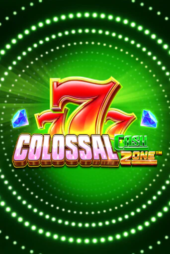 Colossal Cash Zone игровой аппарат | Casino Vulkan играть бесплатно
