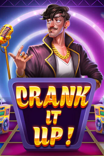 Crank it Up игровой аппарат | Casino Vulkan играть бесплатно