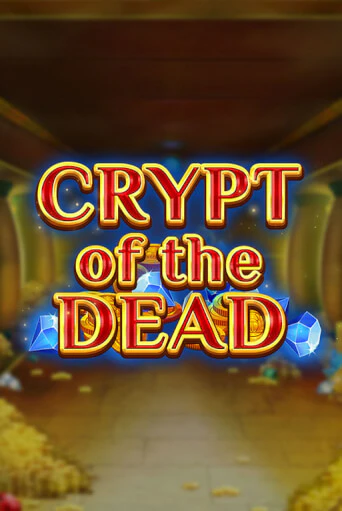 Crypt of the Dead игровой аппарат | Casino Vulkan играть бесплатно
