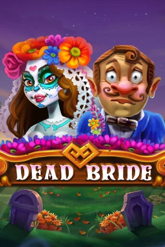 Dead Bride игровой аппарат | Casino Vulkan играть бесплатно
