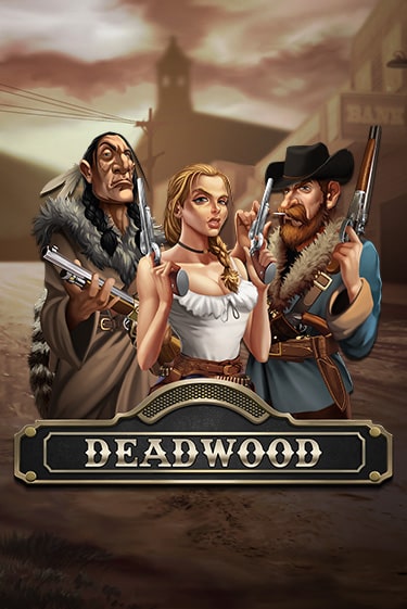Deadwood игровой аппарат | Casino Vulkan играть бесплатно