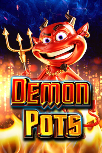 Demon Pots игровой аппарат | Casino Vulkan играть бесплатно