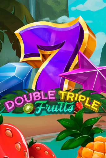 Double-Triple Fruits игровой аппарат | Casino Vulkan играть бесплатно