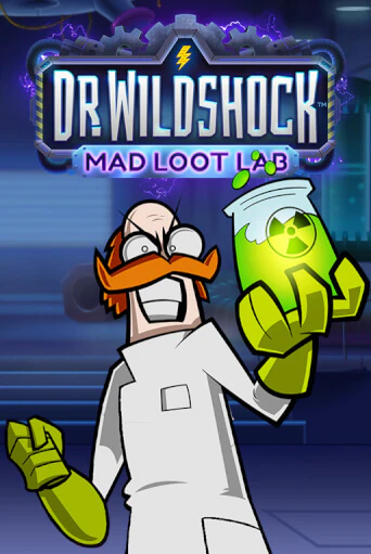 Dr. Wildshock: Mad Loot Lab™ игровой аппарат | Casino Vulkan играть бесплатно