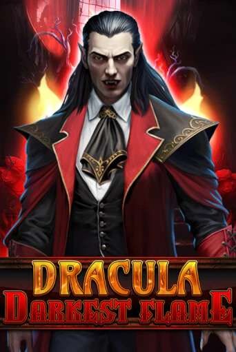 Dracula - Darkest Flame игровой аппарат | Casino Vulkan играть бесплатно