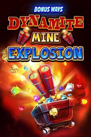 Dynamite Mine Explosion игровой аппарат | Casino Vulkan играть бесплатно