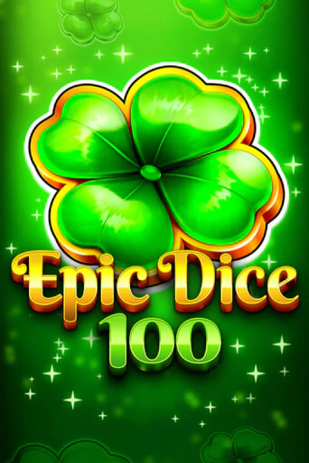 Epic Dice 100 игровой аппарат | Casino Vulkan играть бесплатно