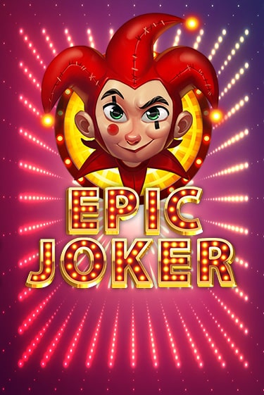 Epic Joker игровой аппарат | Casino Vulkan играть бесплатно