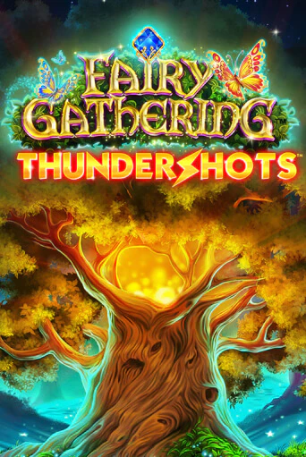 Fairy Gathering: Thundershots игровой аппарат | Casino Vulkan играть бесплатно